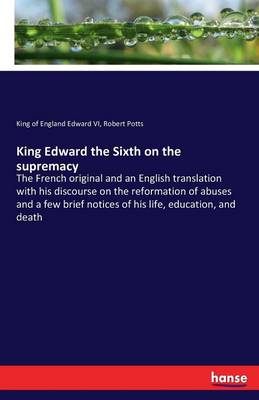 King Edward the Sixth on the Supremacy