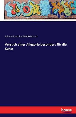 Versuch Einer Allegorie Besonders F r Die Kunst
