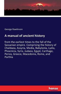 A Manual of Ancient History