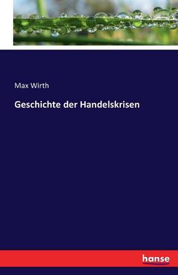 Geschichte Der Handelskrisen