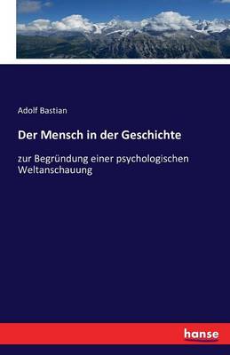 Der Mensch in Der Geschichte