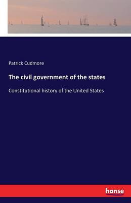 The Civil Government of the States