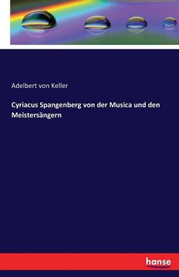 Cyriacus Spangenberg Von Der Musica Und Den Meisters ngern