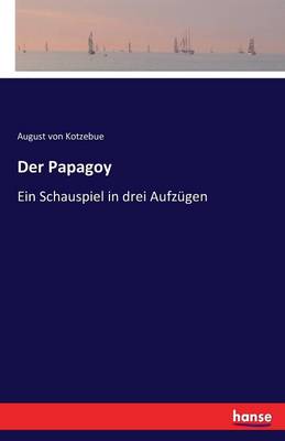 Der Papagoy