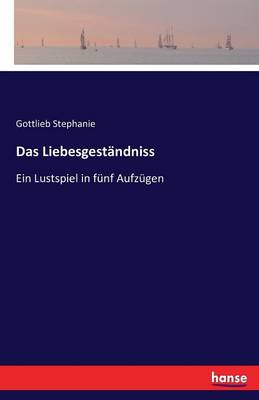 Das Liebesgest ndniss