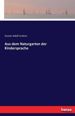 Aus Dem Naturgarten Der Kindersprache
