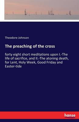 The Preaching of the Cross