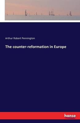 The Counter-Reformation in Europe