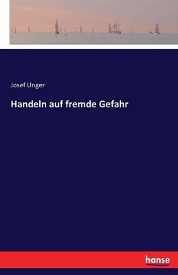 Handeln Auf Fremde Gefahr