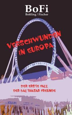 Verschwunden in Europa