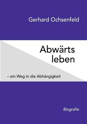 Abwärts leben
