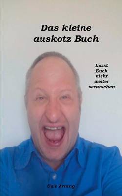 Das kleine auskotz Buch