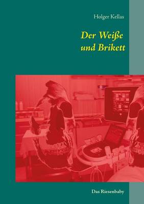 Der Weisse und Brikett