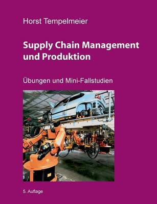 Supply Chain Management Und Produktion