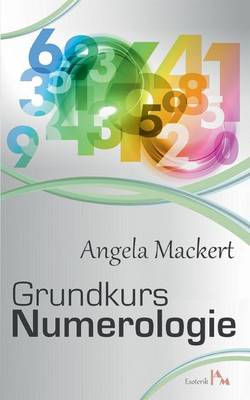 Grundkurs Numerologie