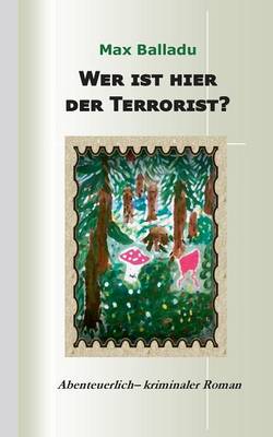 Wer ist hier der Terrorist?