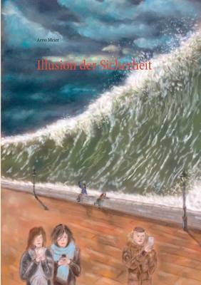 Illusion der Sicherheit