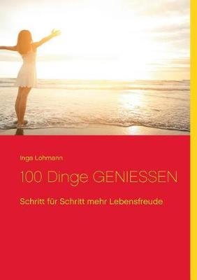 100 Dinge genießen
