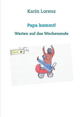 Papa kommt!
