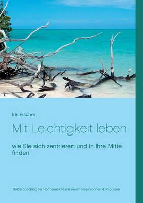 Mit Leichtigkeit leben