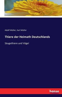 Thiere Der Heimath Deutschlands