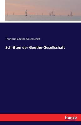 Schriften Der Goethegesellschaft