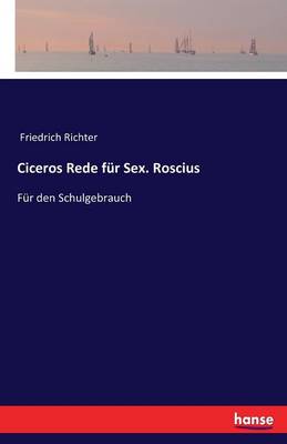 Ciceros Rede F r Sex. Roscius
