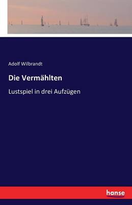 Die Verm hlten