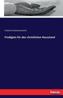 Predigten F r Den Christlichen Hausstand