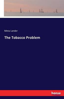 The Tobacco Problem