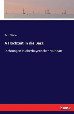 A Hochzeit in Die Berg'
