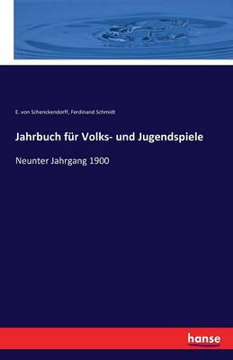 Jahrbuch F r Volks- Und Jugendspiele