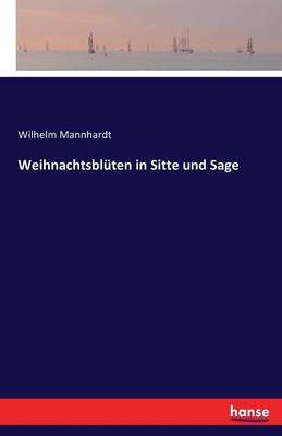 Weihnachtsbl ten in Sitte Und Sage