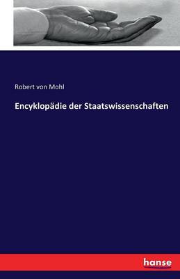 Encyklop die Der Staatswissenschaften