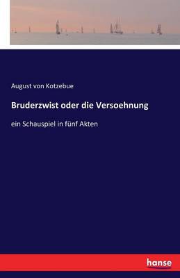 Bruderzwist Oder Die Versoehnung