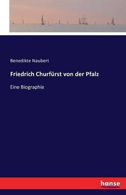 Friedrich Churf rst Von Der Pfalz