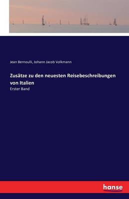 Zus tze Zu Den Neuesten Reisebeschreibungen Von Italien