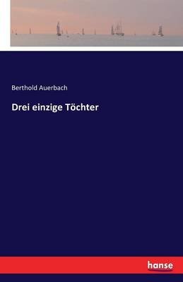 Drei Einzige T chter