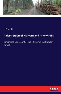 A Description of Malvern and Its Environs