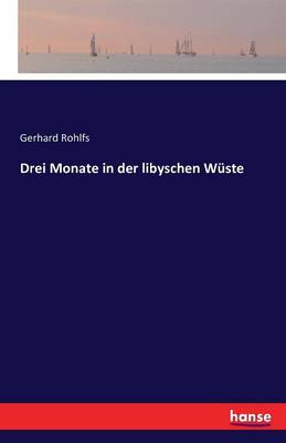 Drei Monate in Der Libyschen W ste