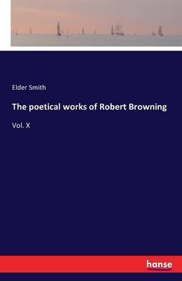 The Poetical Works of Robert Browning