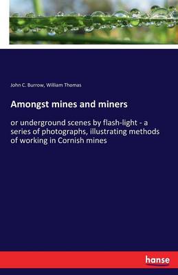 Amongst Mines and Miners