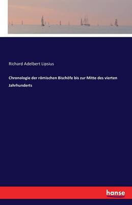 Chronologie Der R mischen Bisch fe Bis Zur Mitte Des Vierten Jahrhunderts
