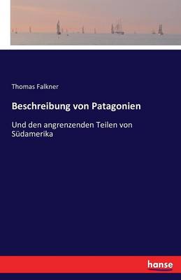 Beschreibung Von Patagonien