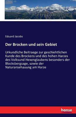 Der Brocken Und Sein Gebiet