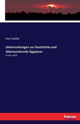 Untersuchungen Zur Geschichte Und Altertumskunde gyptens