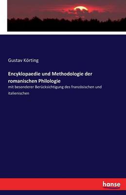 Encyklopaedie Und Methodologie Der Romanischen Philologie