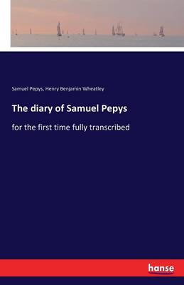 The Diary of Samuel Pepys