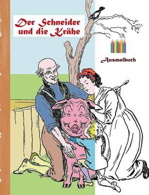 Der Schneider und die Krähe (Ausmalbuch)