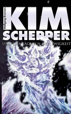 Kim Schepper und das Lacheln der Ewigkeit